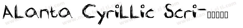 Alanta Cyrillic Scri字体转换